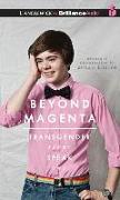 Beyond Magenta: Transgender Teens Speak Out