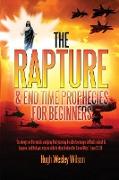 The Rapture & End Times Prophecies for Beginners