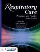 Respiratory Care: Principles and Practice: Principles and Practice