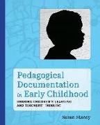 Pedagogical Documentation in Early Childhood