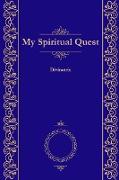My Spiritual Quest