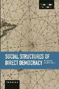 Social Structures of Direct Democracy