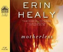 Motherless (Library Edition)