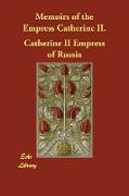 Memoirs of the Empress Catherine II