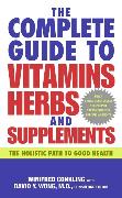 The Complete Guide to Vitamins, Herbs, and Supplements