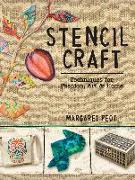 Stencil Craft: Techniques for Fashion, Art and Home