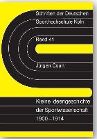 Kleine Ideengeschichte der Sportwissenschaft: 1900-1914