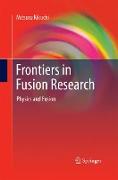 Frontiers in Fusion Research