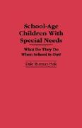 School-Age Children with Special Needs