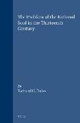 The Problem of the Rational Soul in the Thirteenth Century