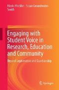 Engaging with Student Voice in Research, Education and Community