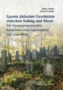 Spuren jüdischer Geschichte zwischen Solling und Weser