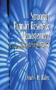 Strategic Human Resource Management