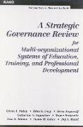 A Strategic Governance Review for Multi-organizational Systems of Education, Training and Professional Development