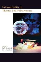 Intermediality in Theatre and Performance