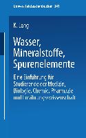 Wasser, Mineralstoffe, Spurenelemente