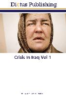 Crisis In Iraq Vol 1