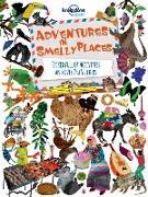 Lonely Planet Adventures in Smelly Places