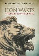 The Lion Wakes: A Modern History of Hsbc