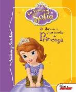 La princesa Sofía. Sueños y secretos : el libro de la aprendiz de princesa