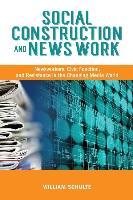 Social Construction and News Work