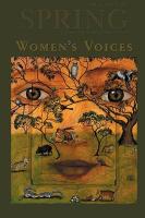 Spring: A Journal of Archetype and Culture, Volume 91, Fall 2014, Women's Voices
