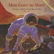 Max Goes to Mars: A Science Adventure with Max the Dog