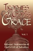 Trophies of God's Grace