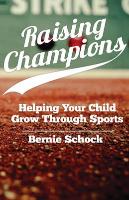 Raising Champions: Helping Your Child Grow Through Sports