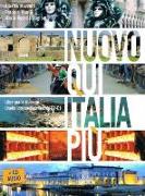 Nuovo Qui Italia più. Corso di lingua italiana per stranieri. Con CD Audio
