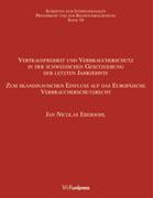 Vertragsfreiheit und Verbraucherschutz in der schwedischen Gesetzgebung der letzten Jahrzehnte