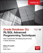 Oracle Database 12C PL/SQL Advanced Programming Techniques