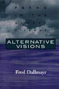 Alternative Visions