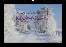 Immerwährende Winterträume von Tanja Riedel (Wandkalender immerwährend DIN A2 quer)