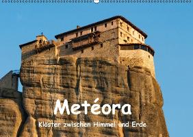 Metéora, Klöster zwischen Himmel und Erde (Wandkalender immerwährend DIN A2 quer)