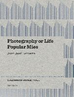Photography or Life / Popular Mies: Columns of Smoke, Volume 1