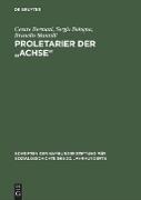 Proletarier der "Achse"