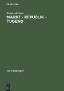 Markt ¿ Republik ¿ Tugend