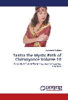 Tantra the Mystic Path of Clairvoyance Volume-10
