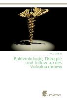 Epidemiologie, Therapie und follow-up des Vulvakarzinoms