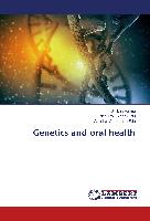 Genetics and oral health