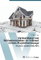 Vermarktung von Wohnimmobilien im Internet mittels Projekthomepage