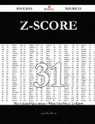 Z-Score 31 Success Secrets - 31 Most Asked Questions on Z-Score - What You Need to Know