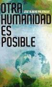 Otra humanidad es posible