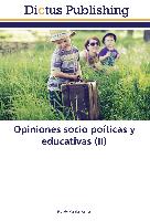 Opiniones socio poíticas y educativas (II)