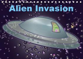 Alien Invasion (Tischkalender immerwährend DIN A5 quer)