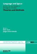 Language and Space 1. Theories and Methods