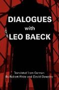 Dialogues with Leo Baeck