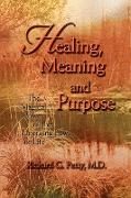 Healing, Meaning and Purpose