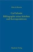 Carl Schmitt ¿ Bibliographie seiner Schriften und Korrespondenzen